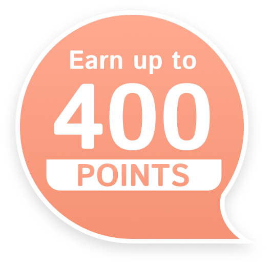 earn up to 400 points 